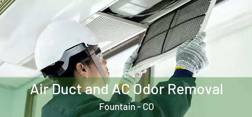  Air Duct and AC Odor Removal Fountain - CO