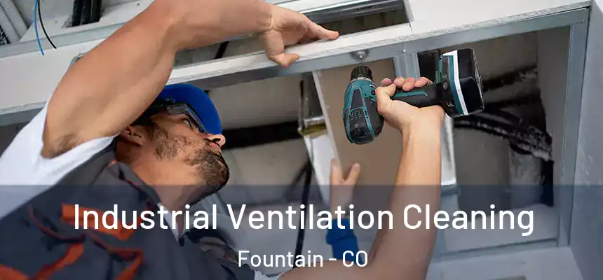 Industrial Ventilation Cleaning Fountain - CO