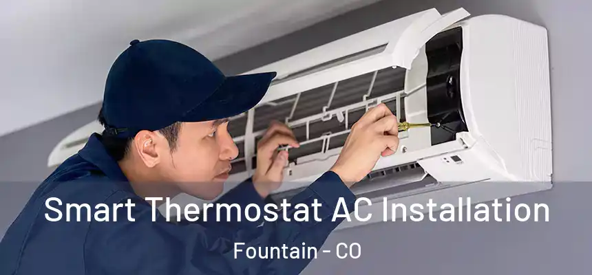  Smart Thermostat AC Installation Fountain - CO